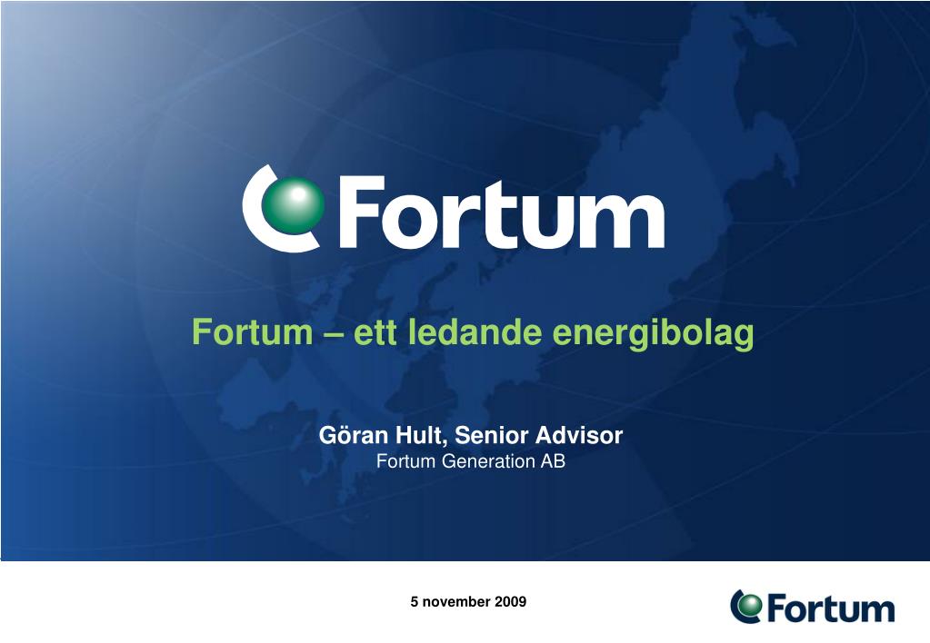 PPT - Fortum – ett ledande energibolag PowerPoint Presentation, free  download - ID:5522129