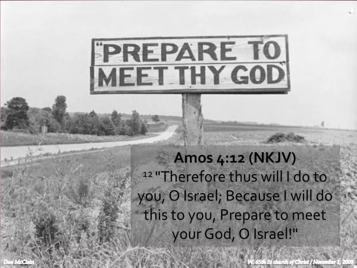 Ppt Amos Speaks Of Israel S Fall Before Her Enemies And Of Future Captivity Amos 4 1 3 Powerpoint Presentation Id 5524091
