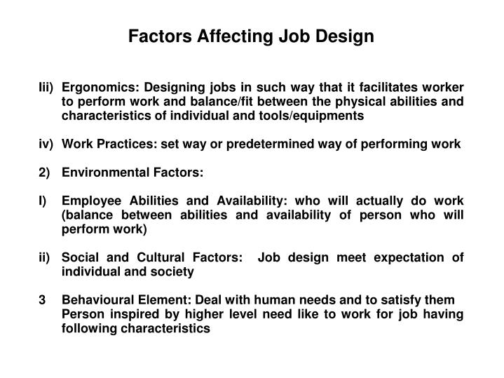  Factors Of Job Design Essay On Elements Or Factors That Affect Job