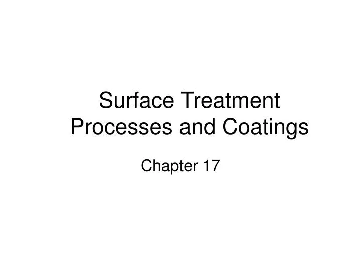surface treatment processes and coatings n.
