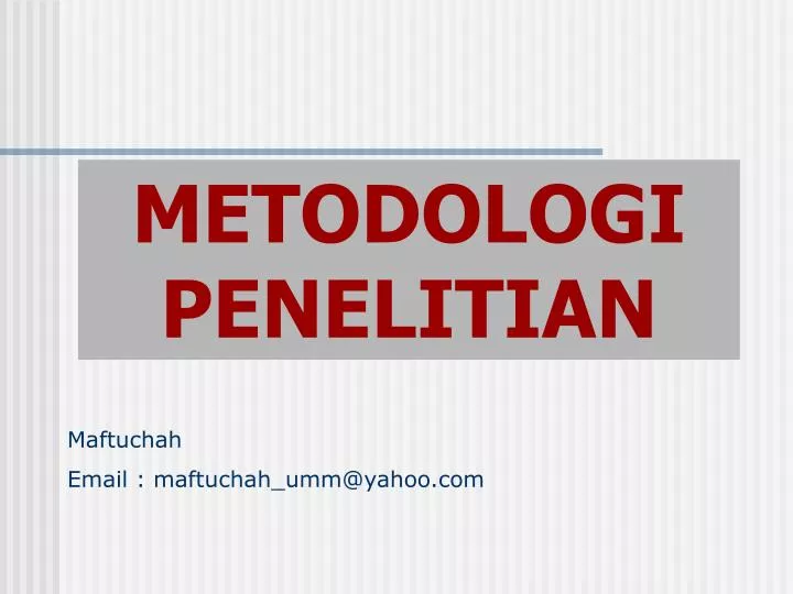 Ppt Metodologi Penelitian Powerpoint Presentation Free Download Id 5526595