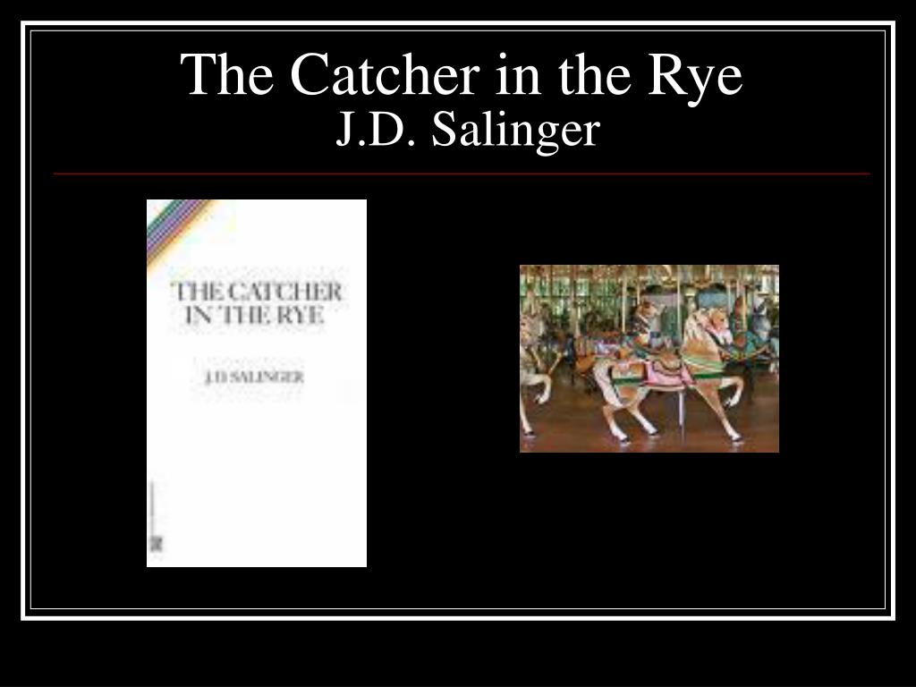 the catcher in the rye by jd salinger