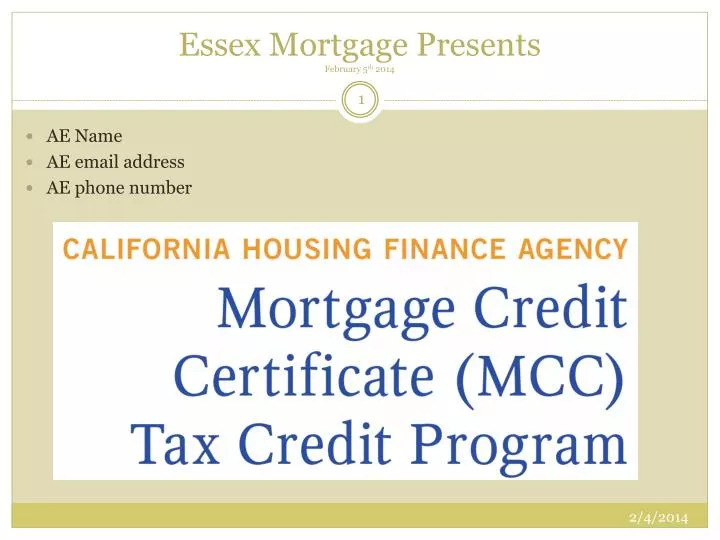 PPT Essex Mortgage Presents February 5 th 2014 PowerPoint