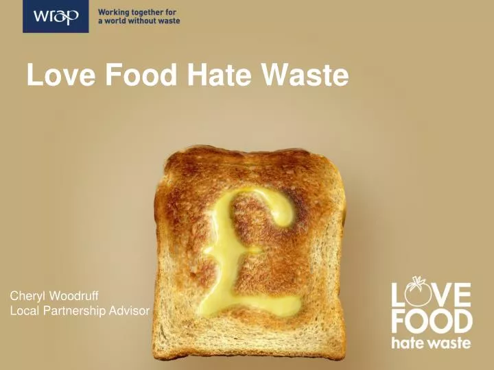 PPT Love Food Hate Waste PowerPoint Presentation, free download ID5529967