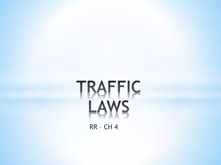 PPT TRAFFIC LAWS PowerPoint Presentation, free download ID5530251