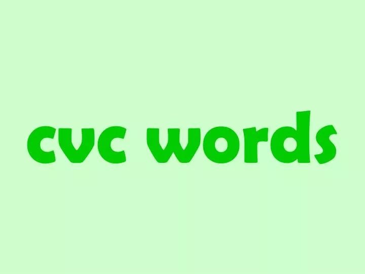 presentation on cvc words