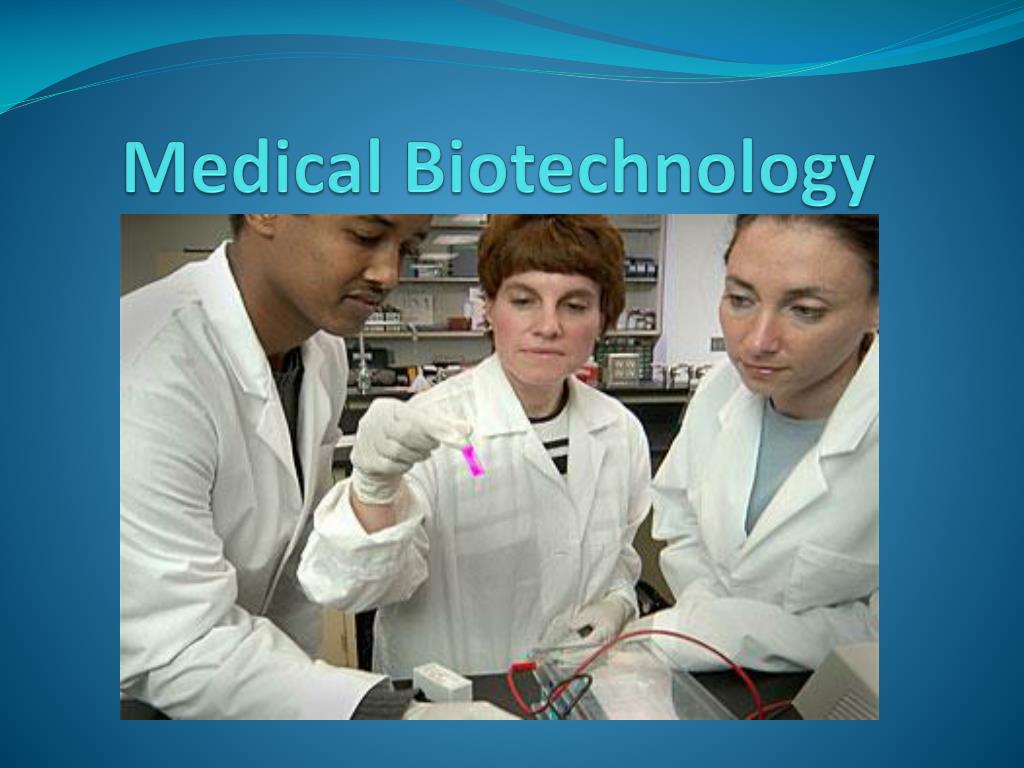 PPT Medical Biotechnology PowerPoint Presentation, free download ID