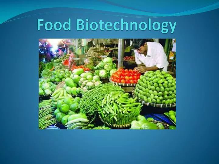 research topics biotechnology food
