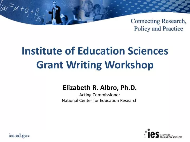 institute of education sciences grant writing workshop n.