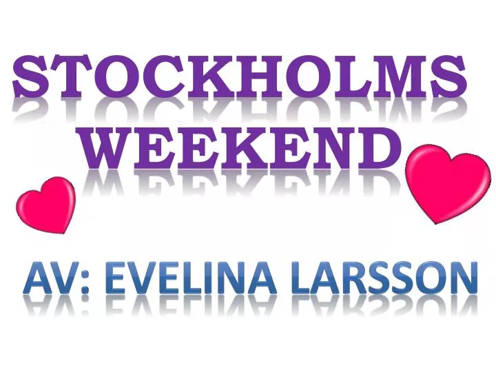 stockholms weekend n.