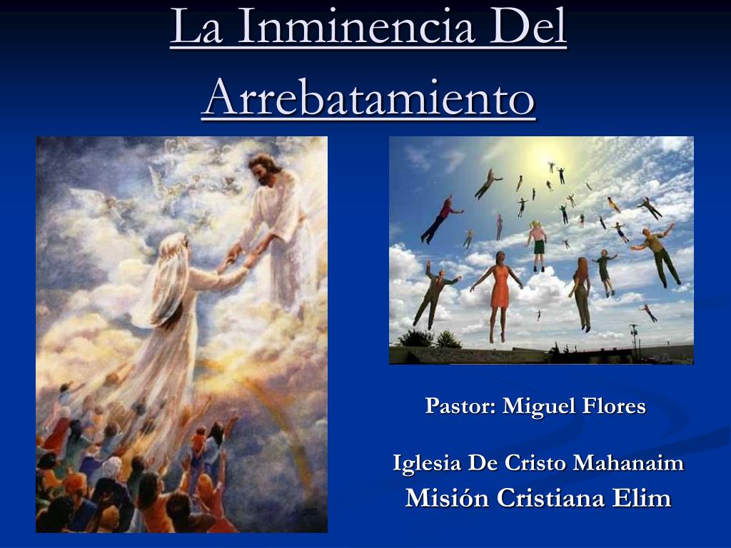 PPT - La Inminencia Del Arrebatamiento PowerPoint Presentation, free  download - ID:5536714