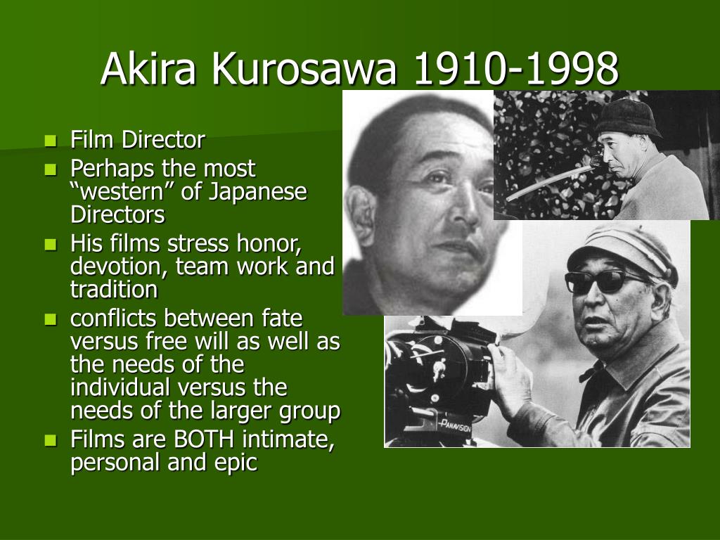 PPT - Akira Kurosawa 1910-1998 PowerPoint Presentation, free download - ID:5537158