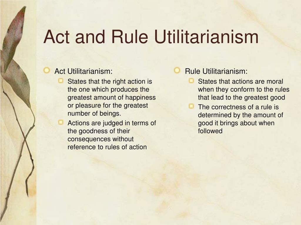 act utilitarianism vs rule uti