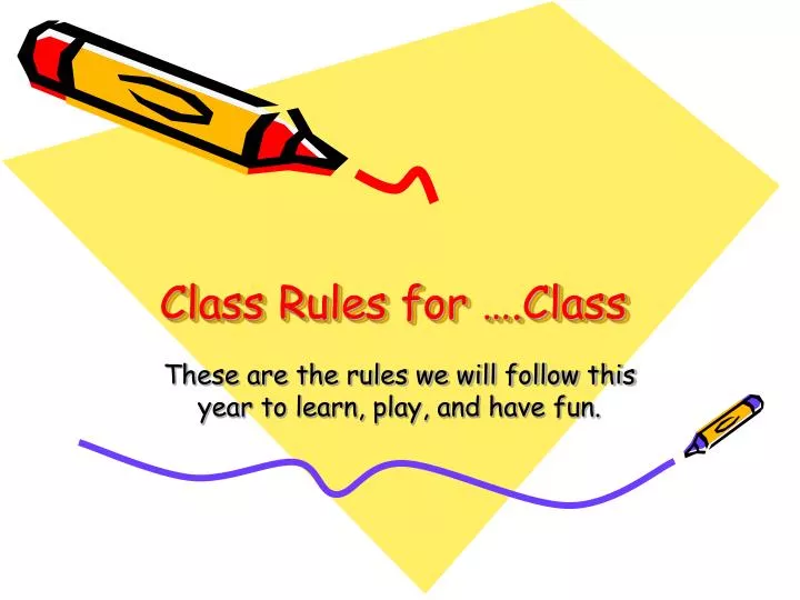 class rules for class n.
