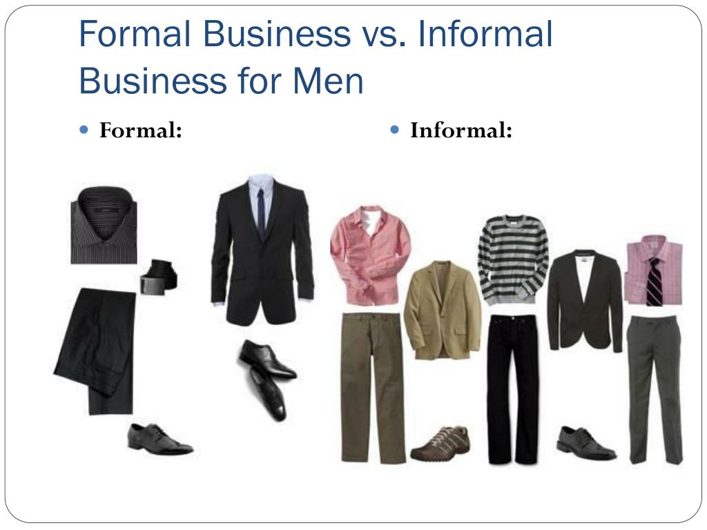 formal and informal clothes