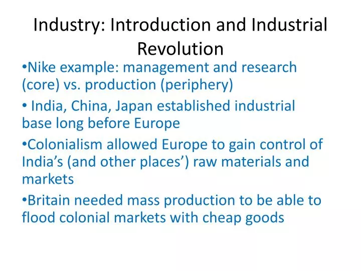 an introduction to the industrial revolution in europe Industrial revolution industrial revolution to the end of the early modern period, europe remained a preindustrial society its manufactured goods came from small workshops, and most of its machinery was powered by animals, wind, falling water, or human labor. an introduction to the industrial revolution in europe Industrial revolution industrial revolution to the end of the early modern period, europe remained a preindustrial society its manufactured goods came from small workshops, and most of its machinery was powered by animals, wind, falling water, or human labor.