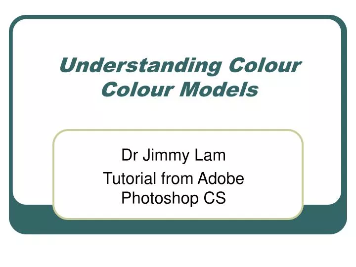 understanding colour colour models n.