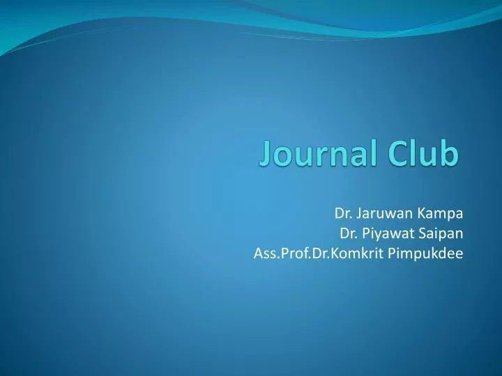 PPT - Journal Club PowerPoint Presentation, free download - ID:5543893