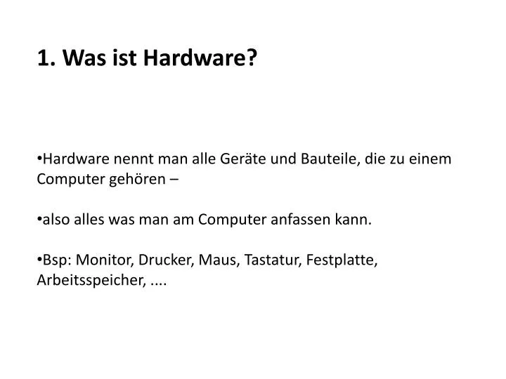 Was Versteht Man Unter Hardware www.slideserve.com