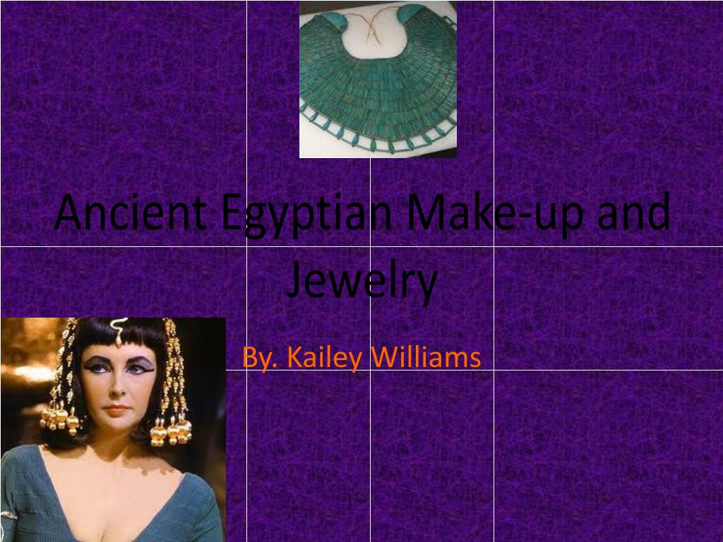 Ancient Egyptian Make Up And Jewelry