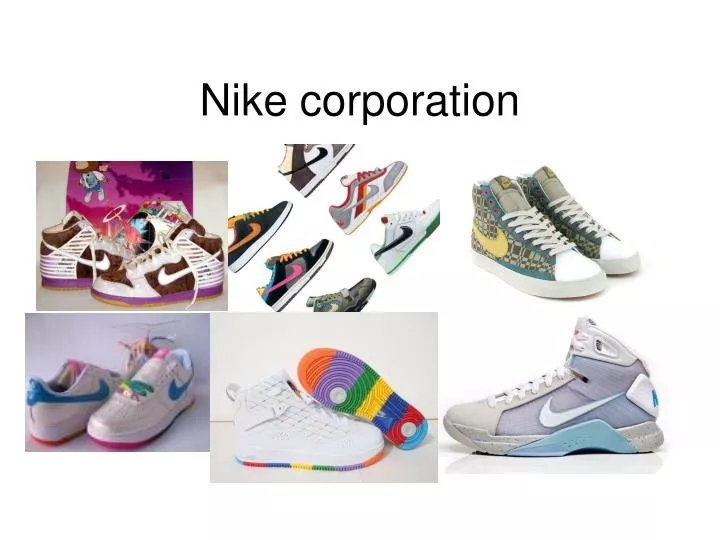 PPT - Nike corporation PowerPoint Presentation - ID:5546632