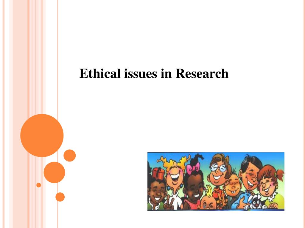 research and ethical issues