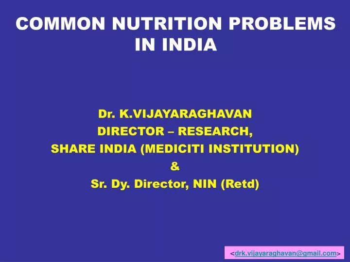PPT - COMMON NUTRITION PROBLEMS IN INDIA PowerPoint Presentation, free