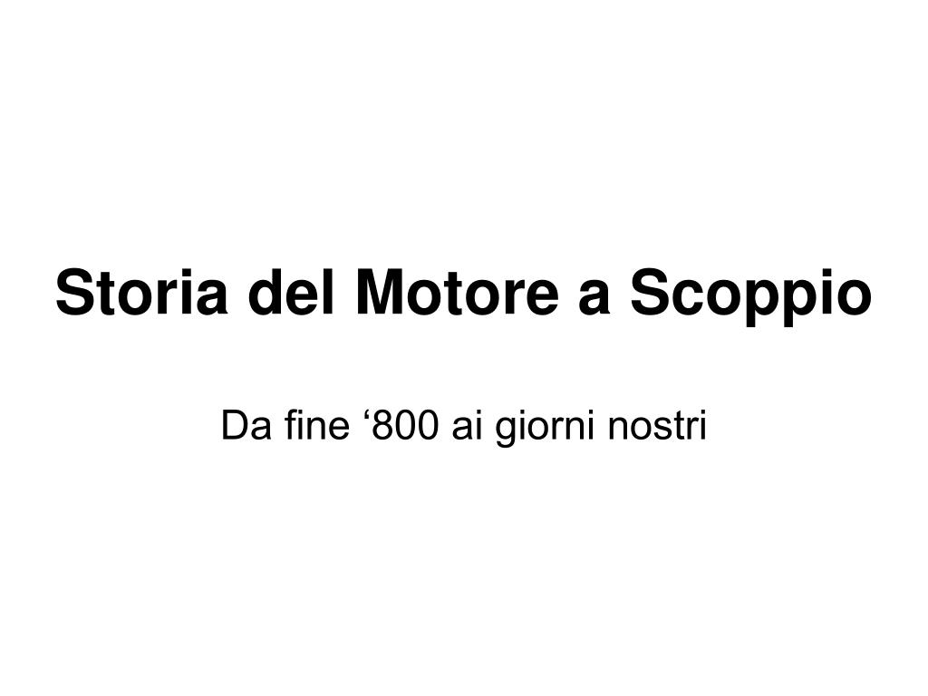 PPT - Storia del Motore a Scoppio PowerPoint Presentation, free download -  ID:5548140