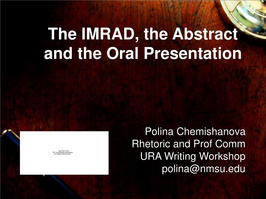 PPT - The IMRAD, the Abstract and the Oral Presentation PowerPoint