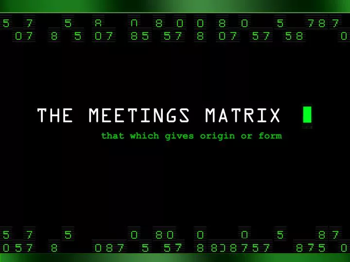 the meetings matrix n.
