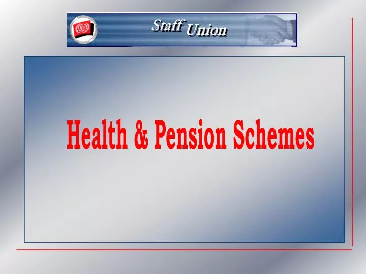 PPT Health & Pension Schemes PowerPoint Presentation, free download