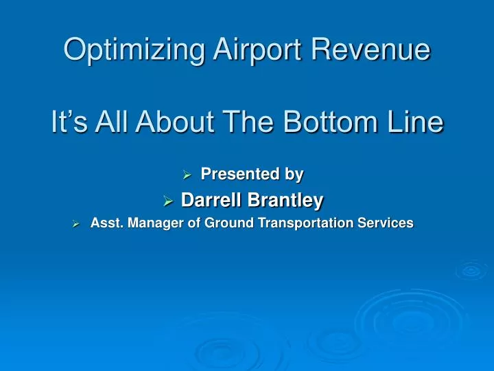 optimizing airport revenue it s all about the bottom line n.