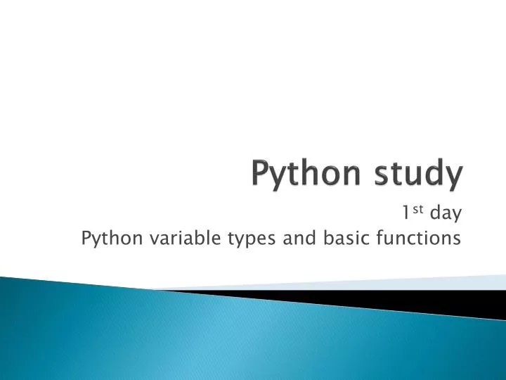 PPT - Python Study PowerPoint Presentation, Free Download - ID:5552675