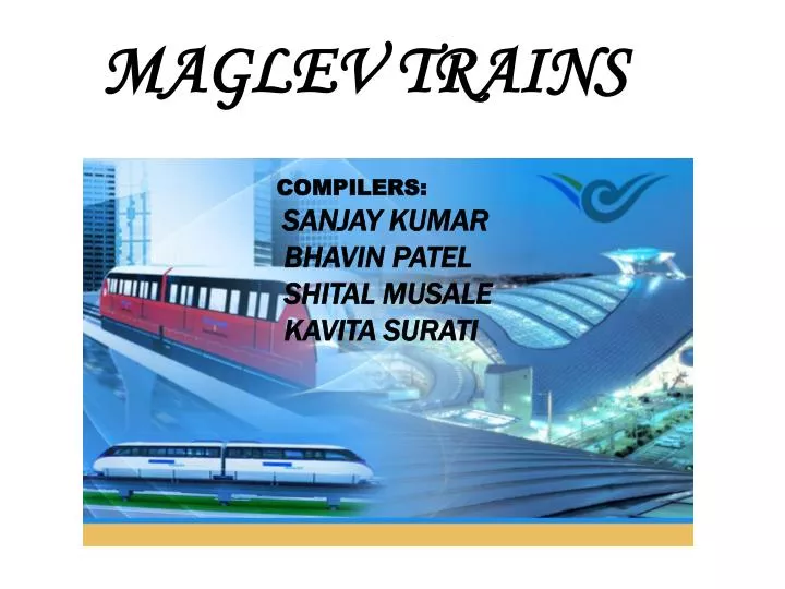 PPT MAGLEV TRAINS PowerPoint Presentation, free download ID5555556