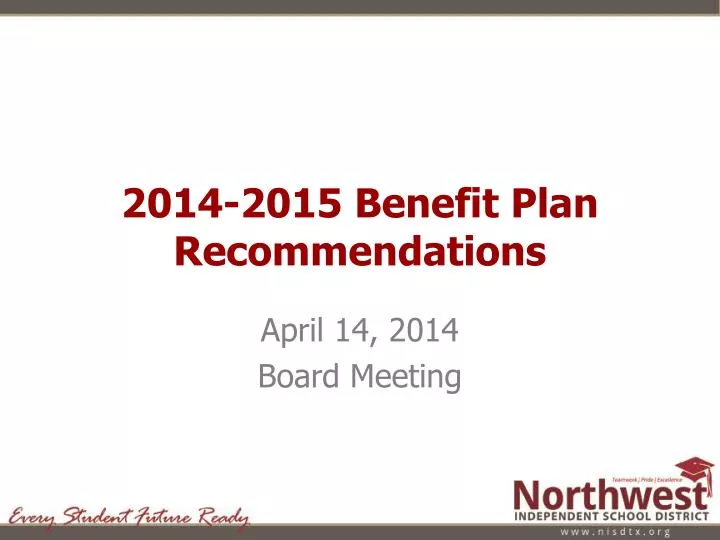 2014 2015 benefit plan recommendations n.