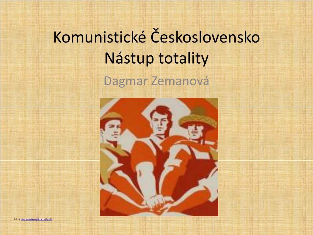 PPT - Komunistické Československo Nástup totality PowerPoint Presentation -  ID:5556412