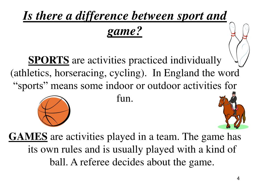 Sport and games we are. What is the difference between a “Sport” and a “game”. Difference between a Sport and a game. Game and Sport difference. Different between Sport and game.