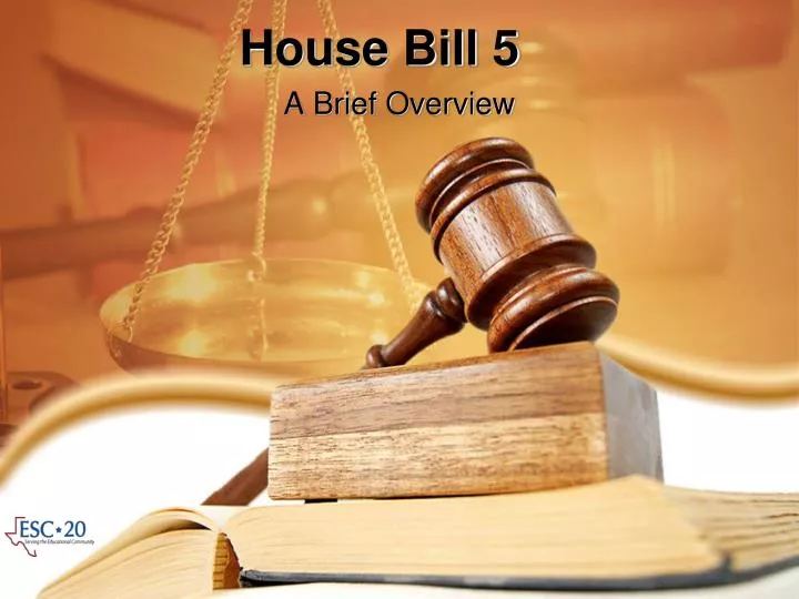 PPT House Bill 5 PowerPoint Presentation, free download ID5563910