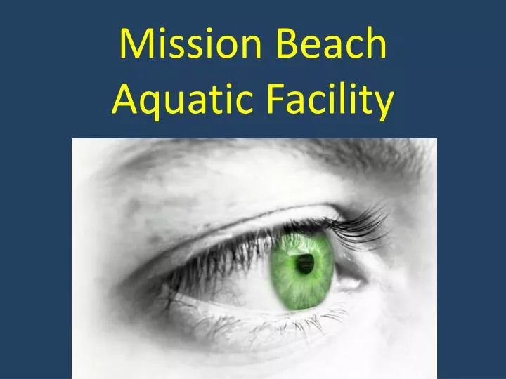mission beach aquatic facility n.