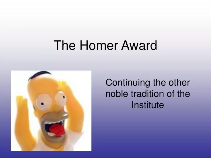 PPT The Homer Award PowerPoint Presentation, free download ID5565729