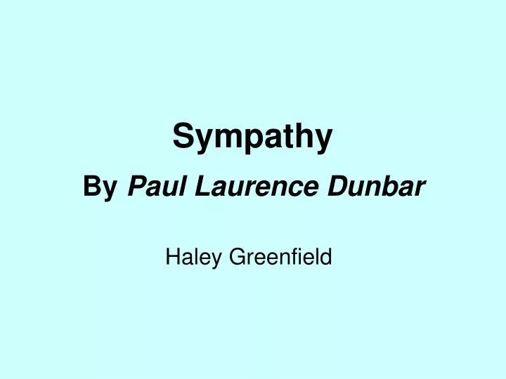 sympathy by paul laurence dunbar n.