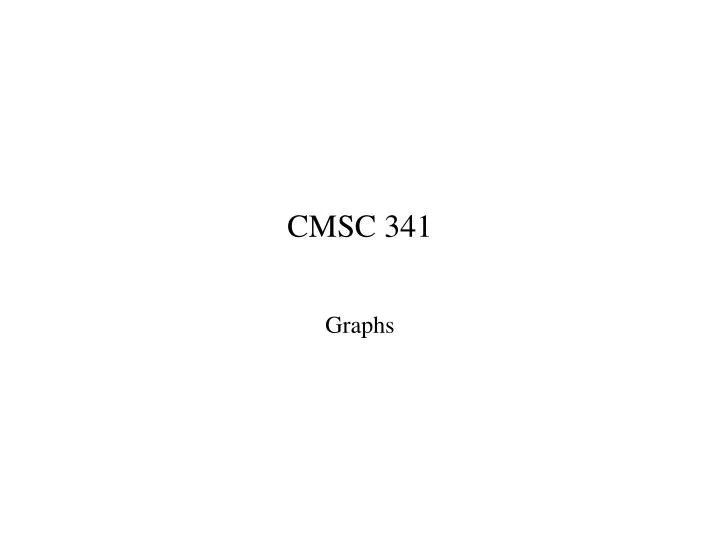 PPT CMSC 341 PowerPoint Presentation, free download ID5567382