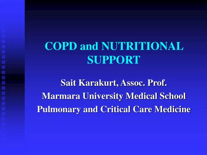 PPT - COPD And NUTRITIONAL SUPPORT PowerPoint Presentation, Free ...