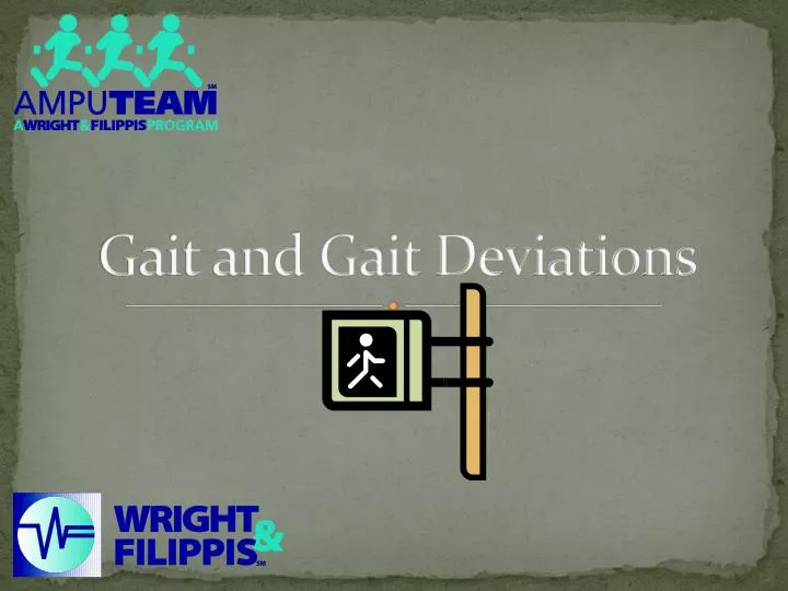gait and gait deviations n.