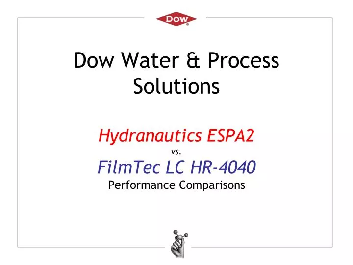 dow water process solutions hydranautics espa2 vs filmtec lc hr 4040 performance comparisons n.