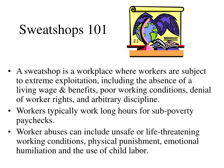 Ppt Sweatshops Amp Responsible Purchasing In Today S