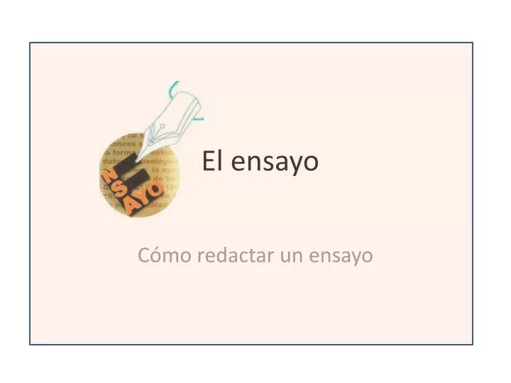 PPT - El ensayo PowerPoint Presentation, free download - ID:5573363