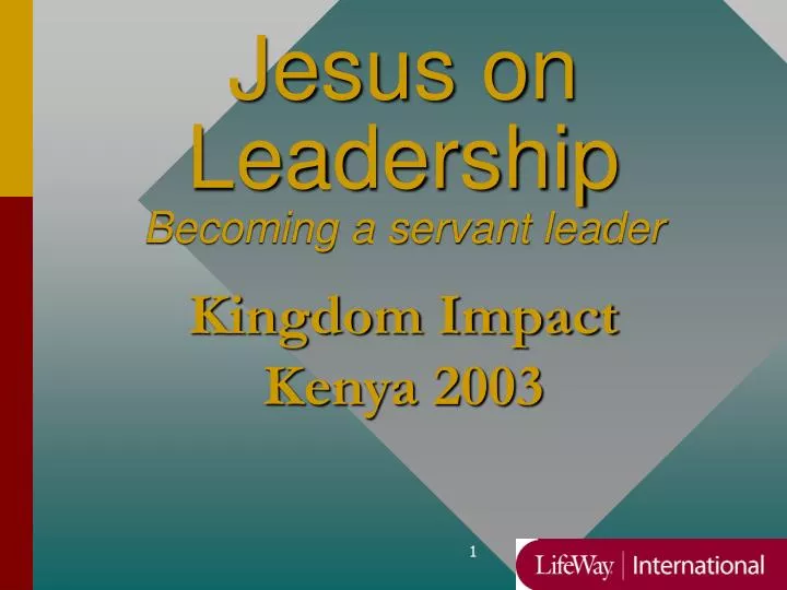 PPT Jesus on Leadership a servant leader PowerPoint Presentation ID5573393