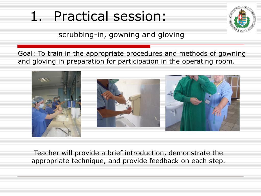 practical session scrubbing in gowning and gloving l