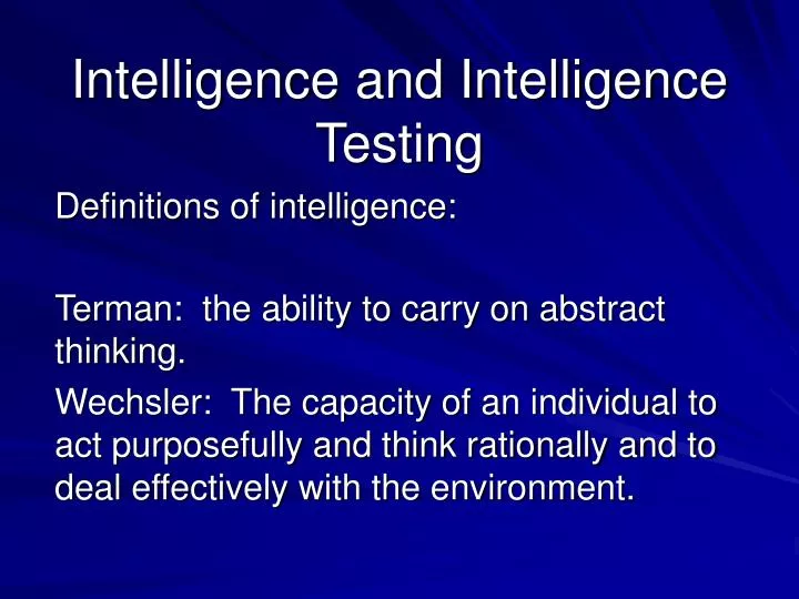 PPT - Intelligence and Intelligence Testing PowerPoint Presentation ...